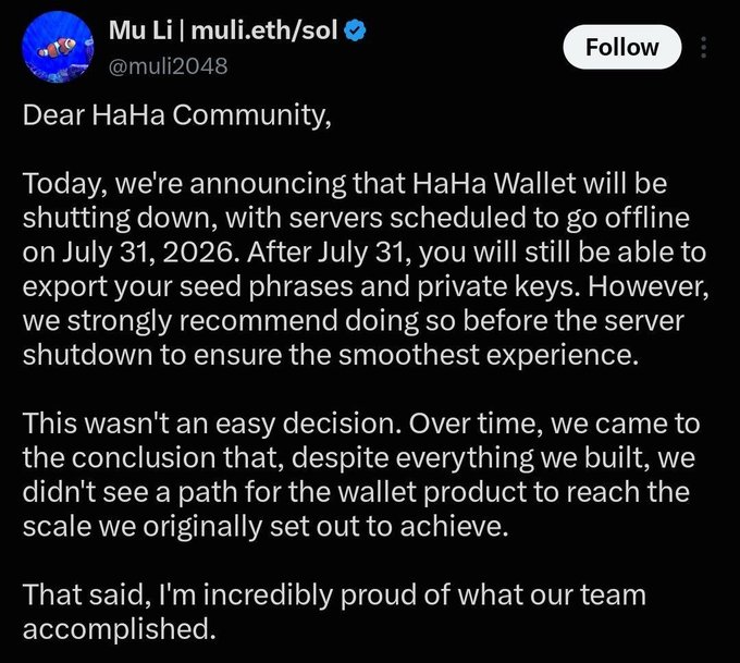 A tweet from Mu Li (@muli2048) announcing the shutdown of HaHa Wallet, with servers scheduled to go offline on July 31, 2026, advising users to export their seed phrases and private keys.