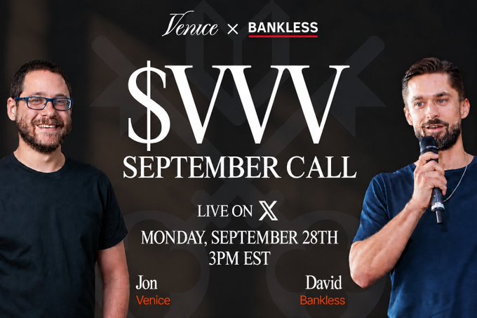 Promotional graphic for a Venice × Bankless "$VVV September Call" livestream on X (formerly Twitter), scheduled for Monday, September 28th at 3pm EST. The image features headshots of Jon from Venice (left) and David from Bankless (right), aligning with the post's announcement of their upcoming $VVV discussion.