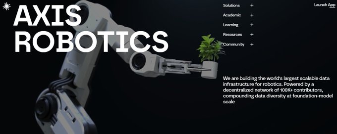 The AXIS ROBOTICS website homepage displays a robotic arm holding a plant, with navigation links (Solutions, Academic, Learning, Resources, Community) and a description stating they are building 'the world's largest scalable data infrastructure for robotics.'