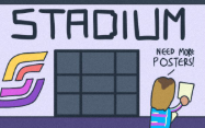 Pixel art graphic with the text "STADIUM" and "KEEP MAP POSTERS!" showing a small blocky character standing in front of a building.