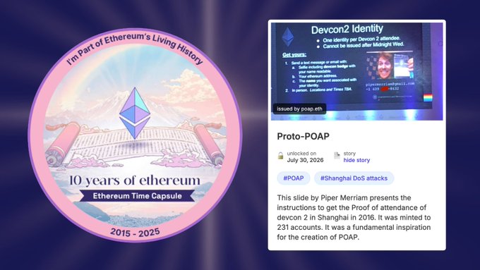 A commemorative 'Ethereum Time Capsule' badge celebrating '10 years of ethereum' from 2015-2025, displayed alongside a 'Proto-POAP' card titled 'Devcon2 Identity' minted on July 30, 2016, referencing the Shanghai DoS attacks and POAP token.