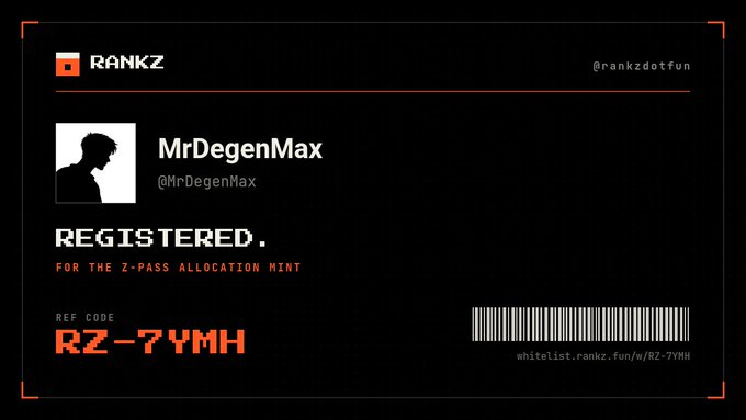 A digital registration card for the RANKZ Z-PASS allocation mint, displaying the username 'MrDegenMax' (@MrDegenMax) with reference code 'RZ-7YMH' and a barcode.
