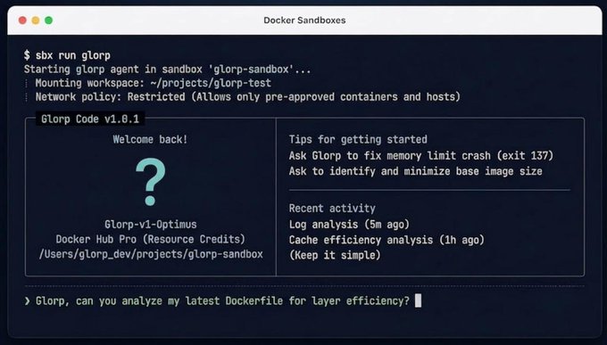 The image shows a terminal window titled "Docker Sandboxes" displaying a `$ sbx run glorp` command that launches "glorp-sandbox" with a restricted network policy, showing a Glorp Code v1.0.1 interface for "Glorp-v1-Optimus" (Docker Hub Pro) alongside tips for fixing memory limit crashes and recent activity logs, ending with a user prompt: "Glorp, can you analyze my latest Dockerfile for layer efficiency?"