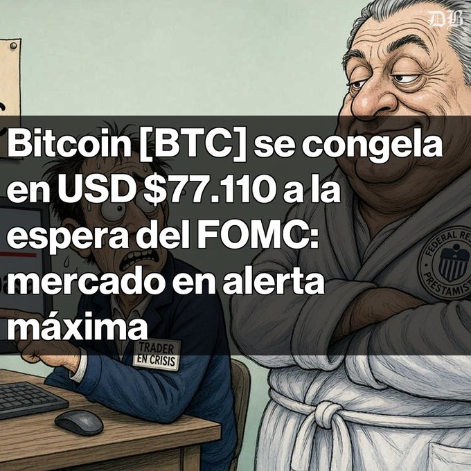 A news graphic featuring a cartoon of a stressed 'Trader en Crisis' facing the Federal Reserve, with Spanish text 'Bitcoin [BTC] se congela en USD $77.110 a la espera del FOMC: mercado en alerta máxima.'