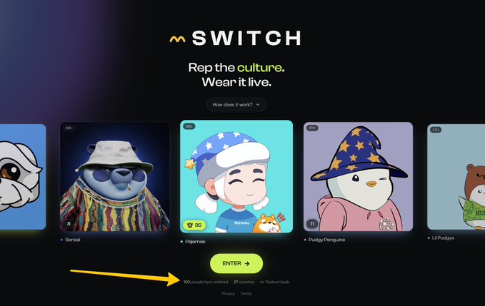 A website header reads '~ SWITCH - Rep the culture, Wear it live' featuring NFT character cards including Sensei, Pajamask, Pudgy Penguin, and LilPudgys, with an orange arrow pointing to '100 people have switched - 27 countries - 14 Thailand leads'.