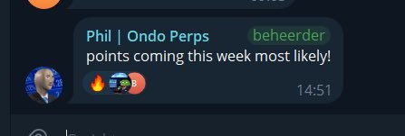A Discord message from user "Phil | Ondo Perps" (role: beheerder) reading "points coming this week most likely!" with a timestamp of 14:51.