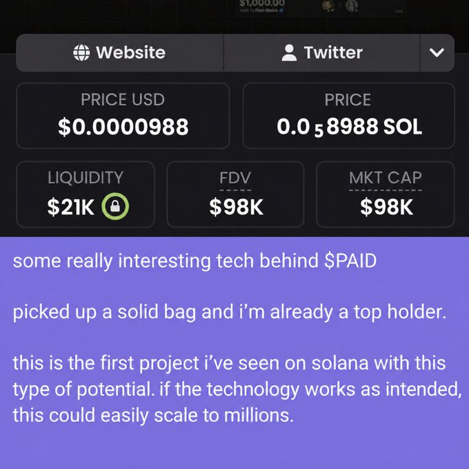 A screenshot showing the $PAID token on Solana with a $98K market cap, $21K liquidity, and a price of $0.0000988 USD (0.000058988 SOL), alongside a post claiming to have called the token at under $100K market cap before it surged to $40M.
