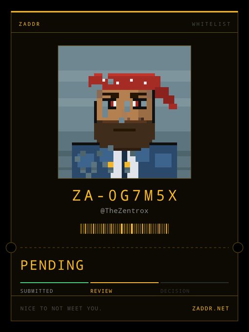 A pixel art character with red hair and a beard is shown on a Zaddr whitelist card, labeled 'ZA-OG7M5X' by @TheZentrox, with a 'PENDING' status and 'NICE TO NOT MEET YOU.' text.
