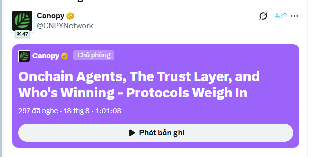 A social media post from Canopy (@CNPYNetwork) advertising an episode titled 'Onchain Agents, The Trust Layer, and Who's Winning - Protocols Weigh In.'