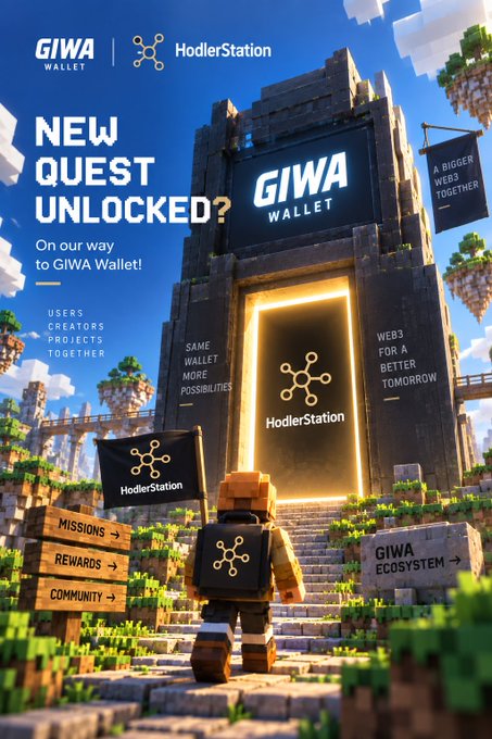 A promotional graphic for GIWA Wallet and HodlerStation featuring a Minecraft-style character and a glowing portal with text reading 'NEW QUEST UNLOCKED?', 'On our way to GIWA Wallet!', 'USERS, CREATORS, PROJECTS, TOGETHER', 'SAME WALLET MORE POSSIBILITIES', 'WEB3 FOR A BETTER TOMORROW', and 'A BIGGER WEB3 TOGETHER'.