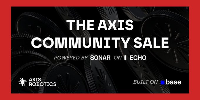 A promotional banner with red borders advertising 'THE AXIS COMMUNITY SALE' by Axis Robotics, noting it is 'POWERED BY SONAR ON ECHO' and 'BUILT ON base'.