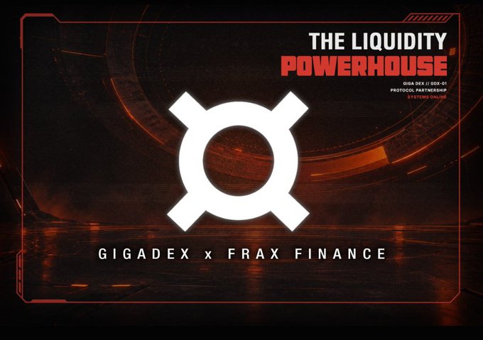 A digital graphic titled 'THE LIQUIDITY POWERHOUSE' displays a gear logo and text 'GIGADEX x FRAX FINANCE' with 'GIGA DEX // GDX-01' in a futuristic red-and-black interface.
