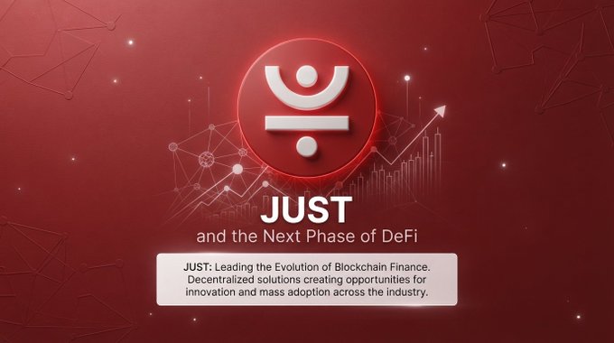 A promotional graphic for 'JUST and the Next Phase of DeFi', describing it as a leader in blockchain finance and decentralized solutions.