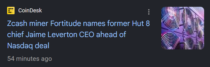 A CoinDesk news headline reads 'Zcash miner Fortitude names former Hut 8 chief Jaime Leverton CEO ahead of Nasdaq deal' with an image of mining hardware, posted 54 minutes ago.