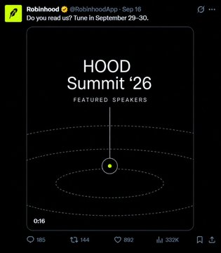 A Robinhood @RobinhoodApp tweet from Sep 16 announcing HOOD Summit '26 featured speakers, with a 16-second video clip showing 185 comments, 144 reposts, 892 likes, and 352K views.
