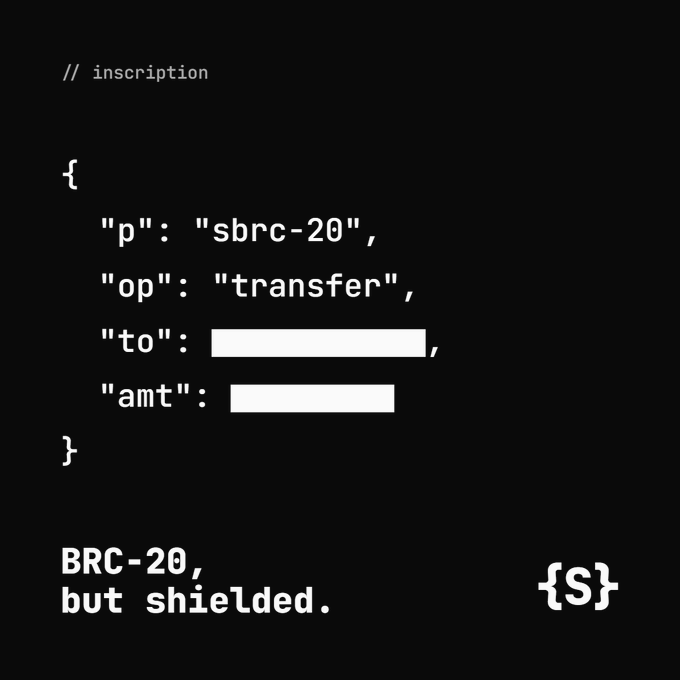 A black graphic with code snippet showing '// inscription' and JSON-like BRC-20 transfer inscription with 'BRC-20, but shielded. {S}' text.