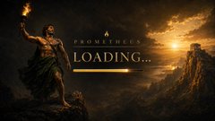 Game loading screen featuring the title 'PROMETHEUS' with 'LOADING...' text, showing a classical statue of a figure holding fire against a dramatic sunset landscape.