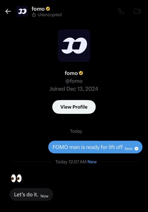 A Twitter/X direct message conversation with 'fomo' (@fomo, joined Dec 13, 2024) showing messages 'FOMO man is ready for lift off' and 'Let's do it.' with eye emojis, timestamped 12:07 AM.