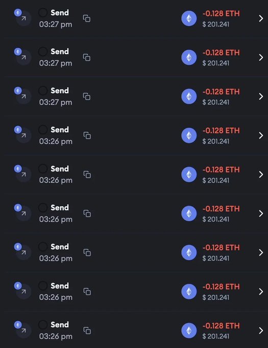 A screenshot of a cryptocurrency transaction history showing multiple repeated Send transactions of -0.128 ETH ($201.241 each) timestamped between 03:26 and 03:27 pm.
