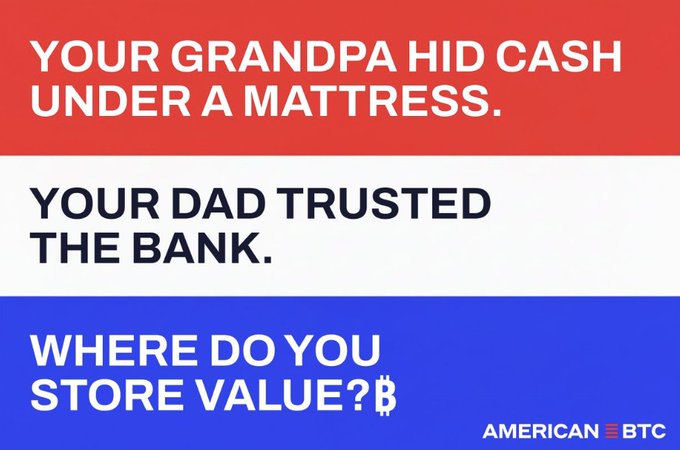 The image is an American BTC ad with a red, white, and blue striped design, displaying the text: "YOUR GRANDPA HID CASH UNDER A MATTRESS," "YOUR DAD TRUSTED THE BANK," and "WHERE DO YOU STORE VALUE?" with a Bitcoin symbol and the American BTC logo. It pairs with the post by framing each generation's approach to storing wealth and positioning Bitcoin as this generation's financial breakthrough.