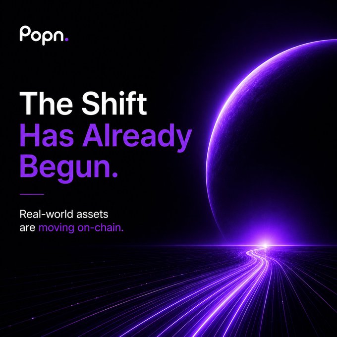A promotional graphic for 'Popn.' featuring the headline 'The Shift Has Already Begun.' with subtext 'Real-world assets are moving on-chain,' set against a dark background with a glowing purple planet and light trails.