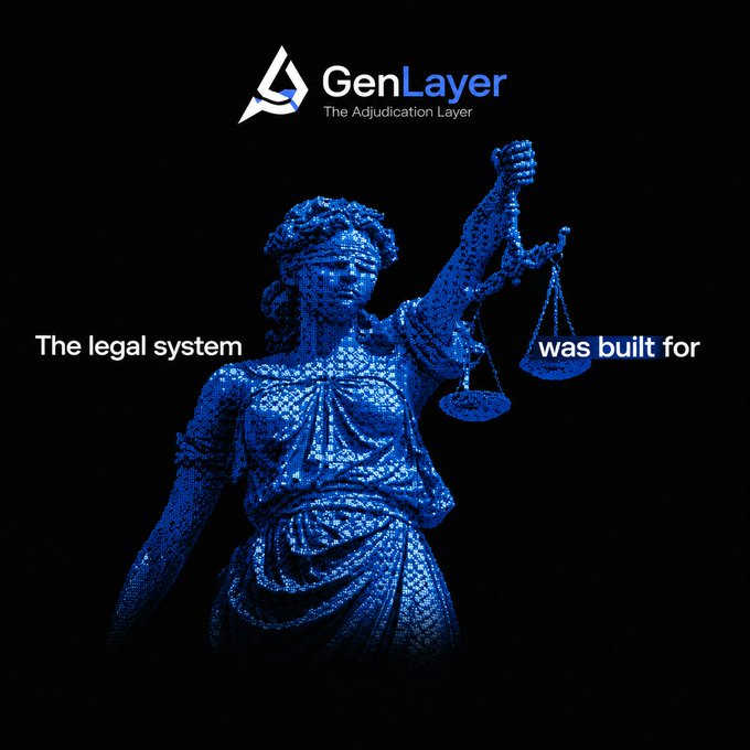 A stylized blue statue of Lady Justice holding scales appears against a black background, with the GenLayer logo ("GenLayer - The Adjudication Layer") at the top and the text "The legal system was built for" flanking her. The image visually reinforces the post's message about GenLayer serving as an AI-powered adjudication layer for dispute resolution, using the universal symbol of justice to illustrate how independent AI validators bring fair, balanced decision-making to disagreements between agents.