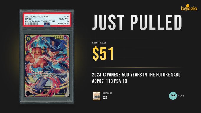 A PSA 10 graded 2024 Japanese One Piece "500 Years in the Future" Sabo card (#OP07-118) with a market value of $51, pulled using Beezie's Wildcard claw feature for $30.