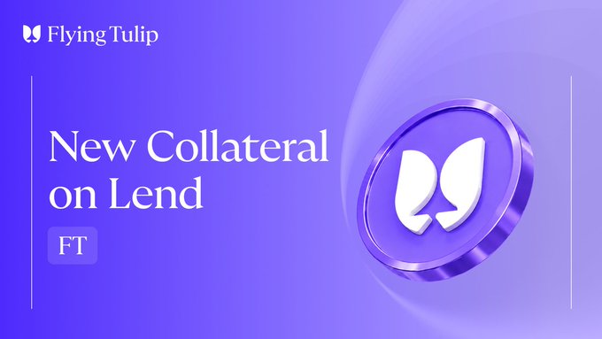 A purple promotional banner from Flying Tulip features their logo alongside the headline "New Collateral on Lend" and an "FT" ticker badge, promoting $FT as a newly accepted collateral asset for lending, margin, and trading purposes. The 3D coin graphic on the right reinforces the announcement of the token's expanded utility within the platform's lending and trading ecosystem.