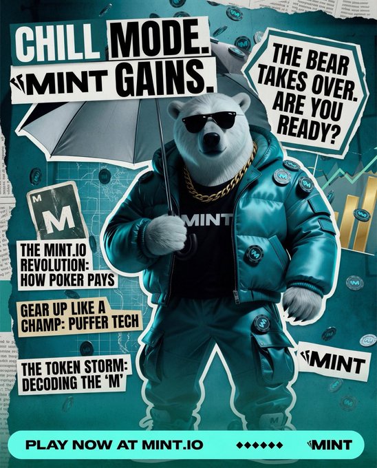 A promotional poster featuring a cool bear mascot in a blue puffer jacket and sunglasses holding an umbrella, advertising 'MINT' with text like 'CHILL MODE. MINT GAINS.' and 'PLAY NOW AT MINT.IO'.