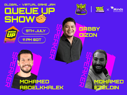 Promotional graphic for the "Queue Up Show" Global + Virtual Game Jam event, dated 9th July at 11PM BGT, featuring speakers Mohamed Abdelkhalek, Gabby Ozo, and Mohamed EzzEldin ("Mo Ezz"), with branding for Vibe Blitz, Game Jam, and Minds by Animoca Brands—aligning with the X livestream announcement for Episode 6 discussing the VibeBlitz Game Jam.