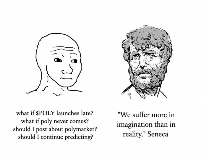 The image uses the "Wojak vs. Chad" meme format to contrast overthinking about potential market moves (Wojak worrying about POLY's launch, its absence, and whether to post about it) with a stoic "Chad" Seneca quote: "We suffer more in imagination than in reality." 

The caption beneath counters the Wojak's anxieties with the post's message that POLY could be so transformative ("what if $POLY is so big you never have to work again?") that the imagined suffering of missed opportunities and indecision pales in comparison to real-world outcomes, urging focus on the potential magnitude rather than hypothetical worries.