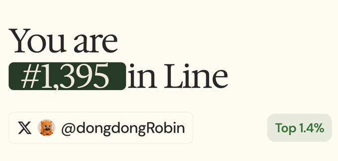 A queue position graphic reading "You are #1,395 in Line" with the Twitter/X handle @dongdongRobin and a "Top 1.4%" indicator.