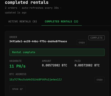 A "Completed Rentals" dashboard showing two finalized mining orders, with the visible order displaying a hashrate of 11 PH/s, an amount and payment of 0.00572082 BTC, and a BTC address starting with 1Ey7CTMa... The interface tracks active and completed mining rentals, directly illustrating the post's account of renting a machine that mined 1622 $QBIT for a cost of 0.00572082 BTC over 24 hours.