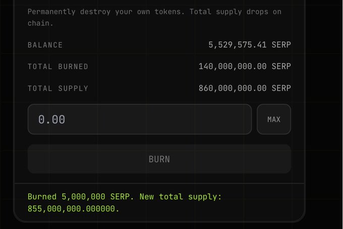 A token burning interface showing a balance of 5,529,575.41 SERP, total burned of 140,000,000.00 SERP, and total supply of 860,000,000.00 SERP, with a confirmation message: 'Burned 5,000,000 SERP. New total supply: 855,000,000.0000001.'