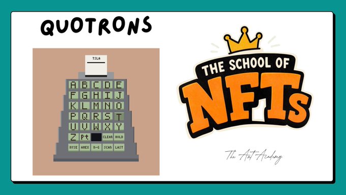 A graphic titled 'QUOTRONS' featuring an illustration of a trading-floor keyboard, alongside the 'School of NFTs' logo from The Art Academy.