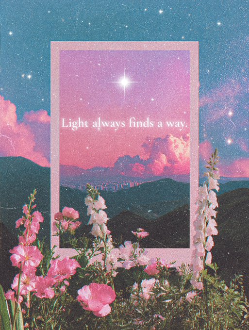 A vintage-style aesthetic image featuring a starry night sky, pink clouds, and bright pink flowers in the foreground, with a centered polaroid frame containing the text 'Light always finds a way.'
