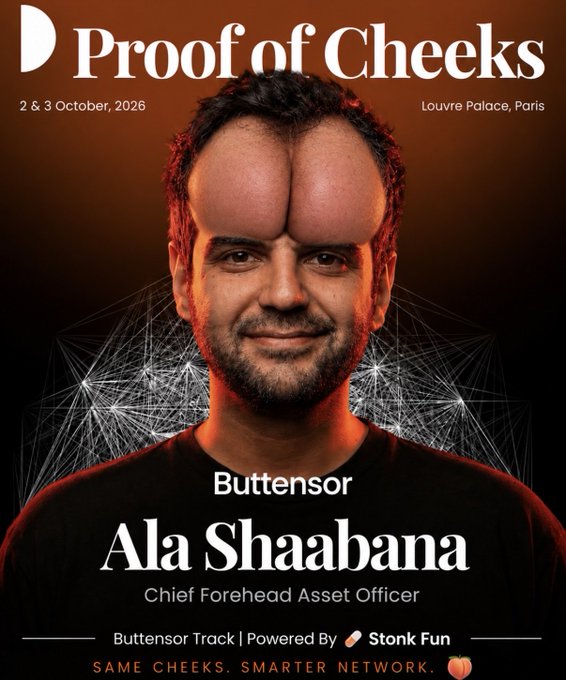 A promotional poster for 'Proof of Cheeks' event at the Louvre Palace, Paris on 2 & 3 October, 2026, featuring the same man with the elongated forehead from Image 6, identified as 'Buttensor / Ala Shaabana, Chief Forehead Asset Officer'.