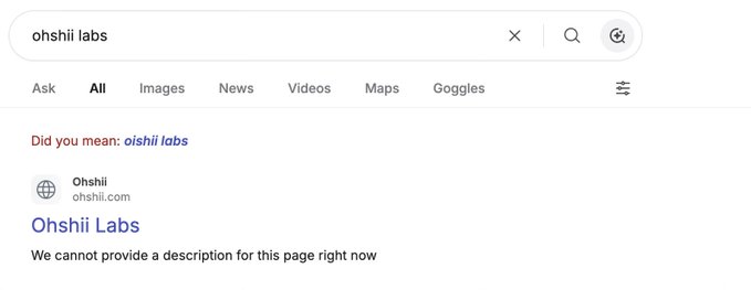 Search engine result page for "ohshii labs" suggesting "oishii labs," linking to ohshii.com with the note "We cannot provide a description for this page right now."