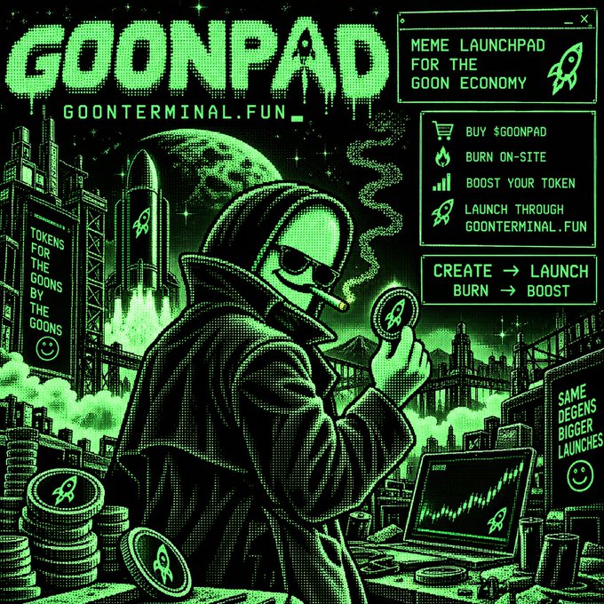 A green-tinted retro pixel-art meme promotional graphic for 'GOONPAD' at goonterminal.fun, billed as a 'MEME LAUNCHPAD FOR THE GOON ECONOMY' with a hooded figure smoking a cigar holding a token.