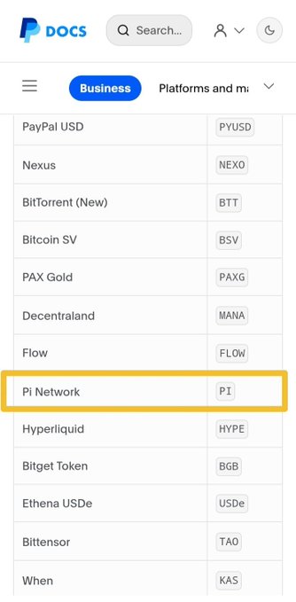 A PayPal developer documentation page lists supported cryptocurrencies, with "Pi Network" ($PI) highlighted in an orange box. The image supports the claim that PayPal's crypto payment integration now includes Pi Network among its supported assets.
