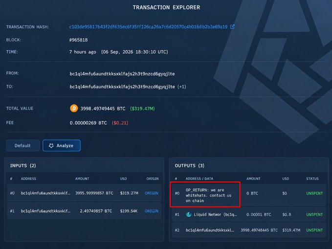 A Bitcoin transaction explorer shows a transfer of 3998.49 BTC ($319.47M) with a return OP_RETURN message highlighted in red reading 'OP_RETURN: we are whitehats, contact us on chain'.