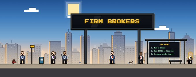 A pixel-art scene shows pixelated brokers in suits standing beneath a large "FIRM BROKERS" sign against a city skyline, with a digital billboard listing "THE DEAL: 1. Rent a broker 2. Burn $0.035 to hire him 3. He earns stocks hourly." The image visually represents the upcoming NFT drop announced in the post for the Firm Brokers collection launching on OpenSea on Friday, August 28 at 3:20PM UTC, with 5,000 brokers available at 0.0035 ETH each (max 3 per wallet).