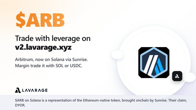 An advertisement for "$ARB" promoting trading with leverage on "v2.lavarage.xyz", noting that Arbitrum is now on Solana via Sunrise and can be margin traded with SOL or USDC, branded by Lavarage.