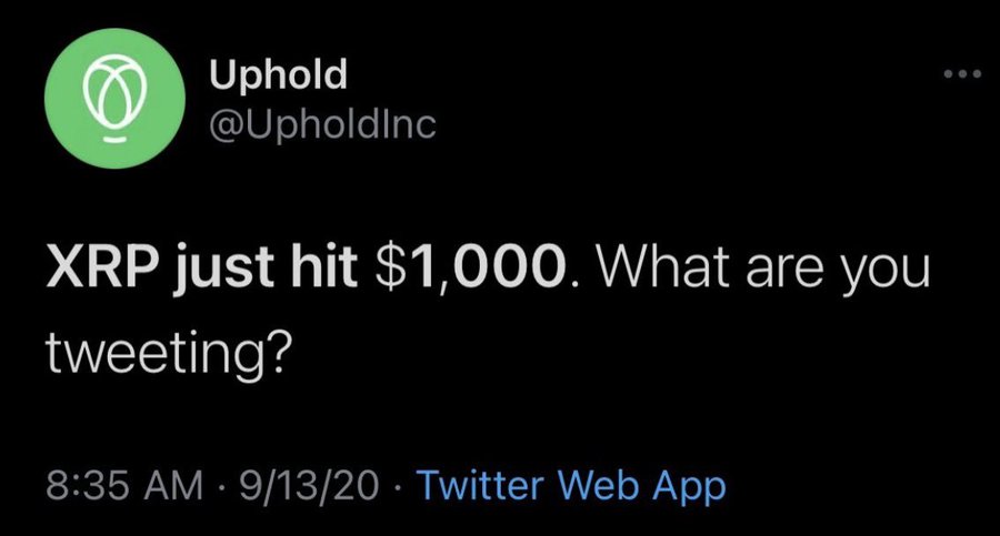 A tweet from Uphold (@UpholdInc) posted at 8:35 AM on 9/13/20 via Twitter Web App reads: "XRP just hit $1,000. What are you tweeting?" The post, tagged with #XRP, presents the claim in a provocative, attention-grabbing format tied to the cryptocurrency ticker.