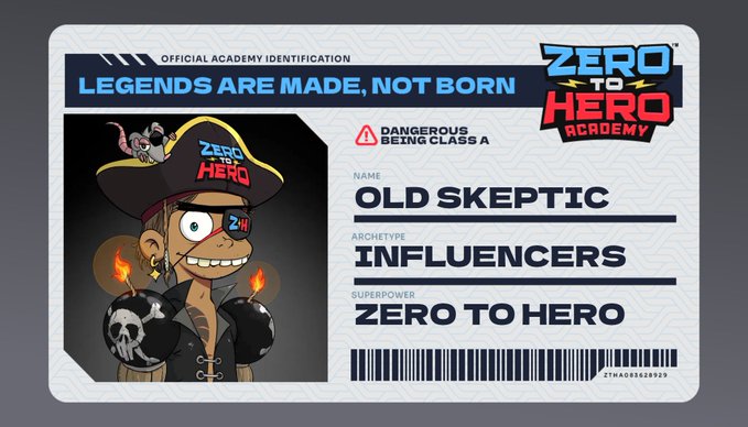 An official academy ID card for "Zero to Hero Academy" displays the name "Old Skeptic," archetype "Influencers," superpower "Zero to Hero," with a note that it is "Dangerous Being Class A" and features a cartoon character illustration.