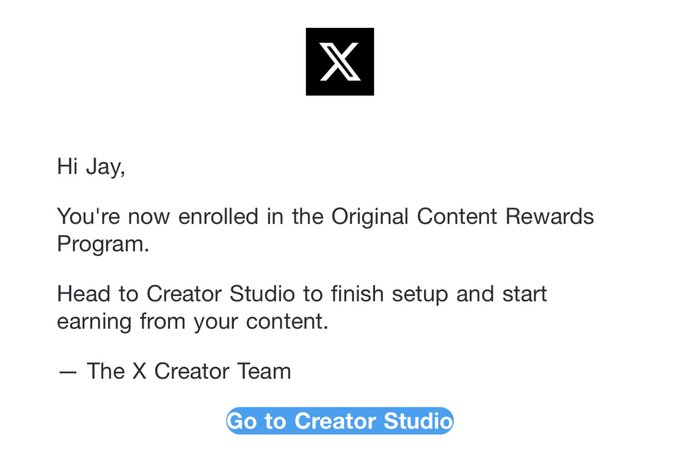 An email notification from X (Twitter) addressed to Jay, informing them they are enrolled in the Original Content Rewards Program with a link to Creator Studio.