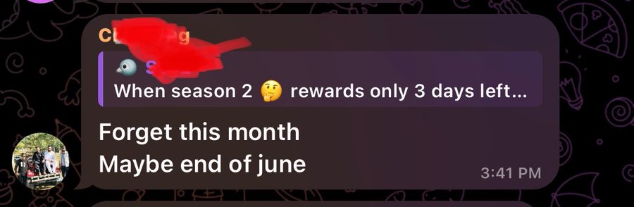 The image shows a message posted by someone on social media. The message contains an emojis and text that reads "When season 2 rewards only 3 days left... maybe end of June." This person has used a red exclamation mark at the bottom of their message, which is often used to express excitement or strong emotions. They have also included a photo in the image, adding more context to their post. The overall tone of the message seems to be lighthearted and humorous as they joke about the end of season 2.
