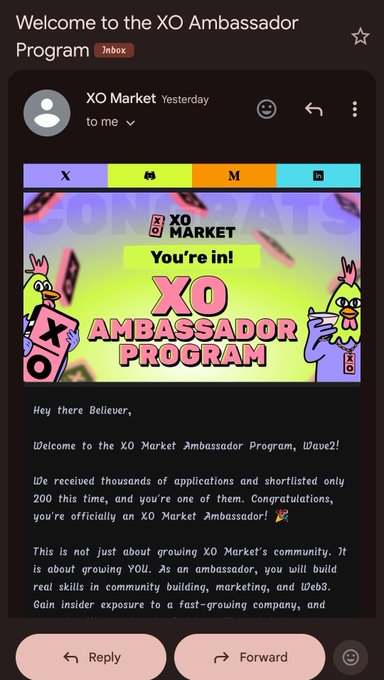 A screenshot of an email inbox shows a message from 'XO Market' titled 'Welcome to the XO Ambassador Program' with a colorful, cartoonish graphic and a welcome letter starting with 'Hey there Believer, Welcome to the XO Market Ambassador Program, Wave 2!'.