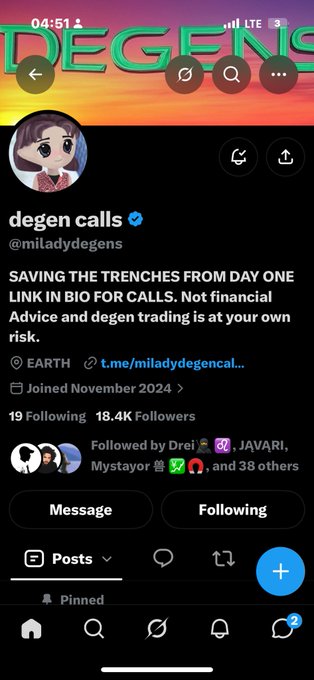 A screenshot of a Twitter/X profile for 'degen calls' (@miladydegens) with a bio reading 'SAVING THE TRENCHES FROM DAY ONE. LINK IN BIO FOR CALLS.' and 18.4K followers.