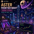 A promotional graphic for the "ASTER FRONTIER NIGHT HONG KONG" event displays a vibrant neon-lit cityscape with stylized architecture and Chinese characters, promoting an upcoming gathering in Hong Kong organized by community ambassadors, as referenced in the accompanying post.